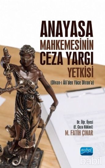 Picture of Anayasa Mahkemesinin Ceza Yargı Yetkisi