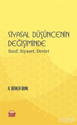 Picture of Siyasal Düşüncenin Değişiminde Sınıf, Siyaset, Devlet