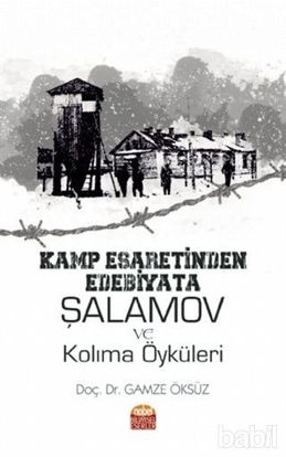 Picture of Kamp Esaretinden Edebiyata Şalamov ve Kolıma Öyküleri