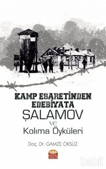 Picture of Kamp Esaretinden Edebiyata Şalamov ve Kolıma Öyküleri