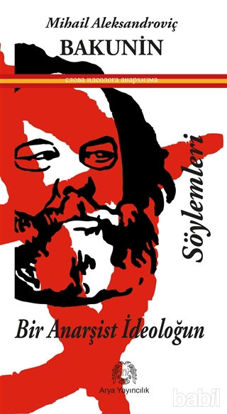 Picture of Bir Anarşist İdeoloğun Söylemleri
