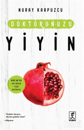 Picture of Doktorunuzu Yiyin