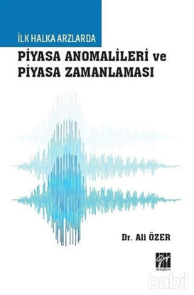 Picture of İlk Halka Arzlarda Piyasa Anomalileri ve Piyasa Zamanlaması