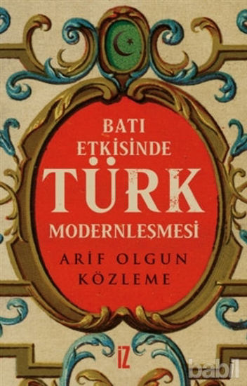 Picture of Batı Etkisinde Türk Modernleşmesi