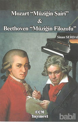 Picture of Mozart Müziğin Şairi ve Beethoven Müziğin Filozofu