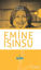 Picture of Emine Işınsu Armağanı