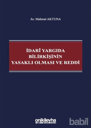 Picture of İdari Yargıda Bilirkişinin Yasaklı Olması ve Reddi