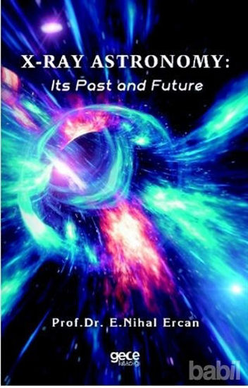 Picture of X-Ray Astronomy: Its Past and Future