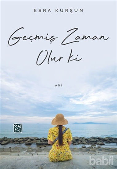 Picture of Geçmiş Zaman Olur Ki