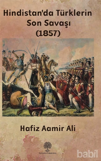 Picture of Hindistan'da Türklerin Son Savaşı (1857)