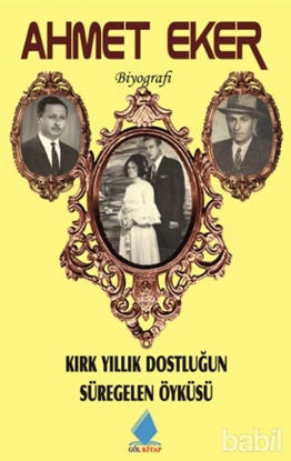 Picture of Kırk Yıllık Dostluğun Süregelen Öyküsü
