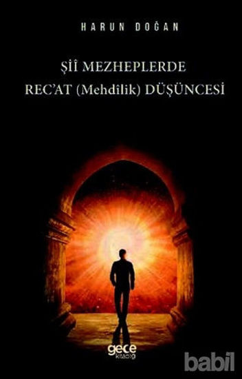 Picture of Şii Mezheplerde Rec'at (Mehdilik) Düşüncesi