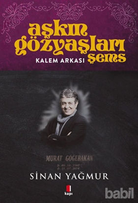 Picture of Kalem Arkası - Aşkın Gözyaşları Şems