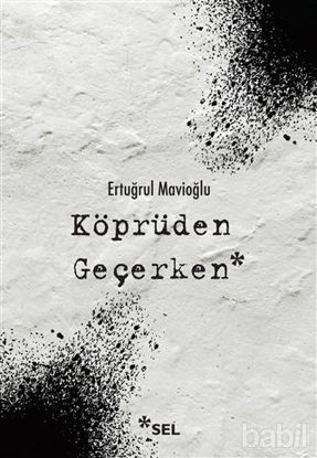 Picture of Köprüden Geçerken
