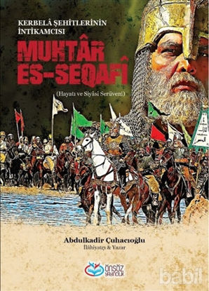Picture of Muhtar Es-Seqafi - Kerbela Şehitlerinin İntikamcısı