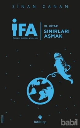 Picture of İFA: İnsanın Fabrika Ayarları 3. Kitap - Sınırları Aşmak