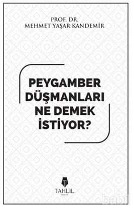 Picture of Peygamber Düşmanları Ne Demek İstiyor?