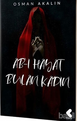 Picture of Ab-ı Hayat Bulan Kadın