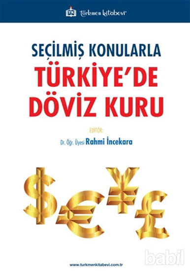 Picture of Seçilmiş Konularla Türkiye’de Döviz Kuru