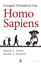Picture of Homo Sapiens: Gezegeni Dönüştüren Güç