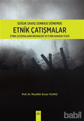 Picture of Soğuk Savaş Sonrası Dönemde Etnik Çatışmalar