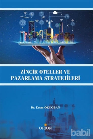 Picture of Zincir Oteller ve Pazarlama Stratejileri