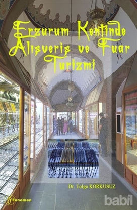 Picture of Erzurum Kentinde Alışveriş ve Fuar Turizmi