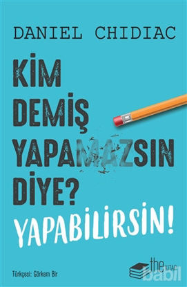 Picture of Kim Demiş Yapamazsın Diye? Yapabilirsin!