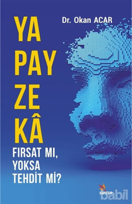 Picture of Yapay Zeka Fırsat Mı, Yoksa Tehdit Mi?
