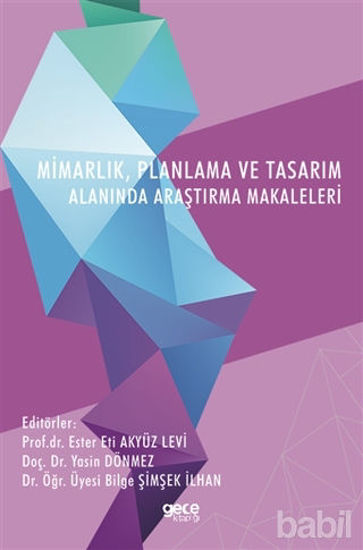 Picture of Mimarlık Planlama ve Tasarım Alanında Araştırma Makaleleri