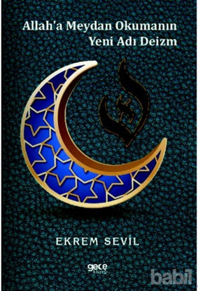 Picture of Allah'a Meydan Okumanın Yeni Adı Deizm