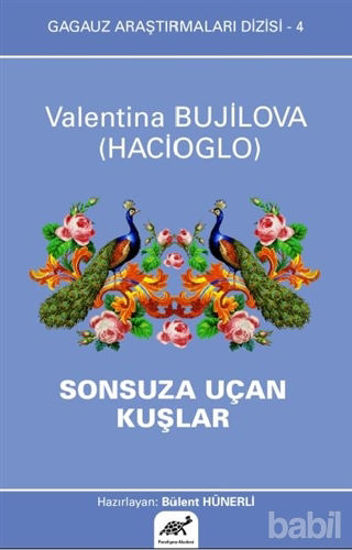 Picture of Sonsuza Uçan Kuşlar - Gagauz Araştırmaları Dizisi 4