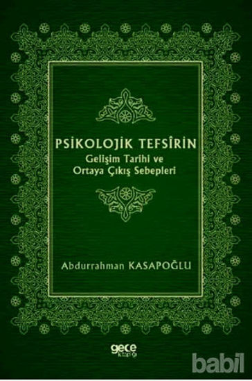 Picture of Psikolojik Tefsirin Gelişim Tarihi ve Ortaya Çıkış Sebepleri