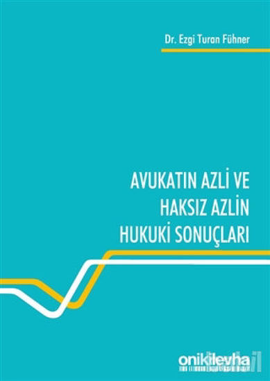Picture of Avukatın Azli ve Haksız Azlin Hukuki Sonuçları