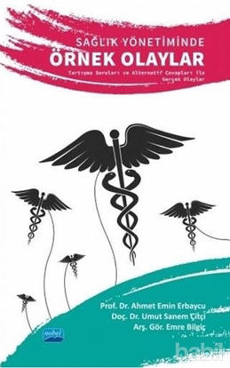 Picture of Sağlık Yönetiminde Örnek Olaylar