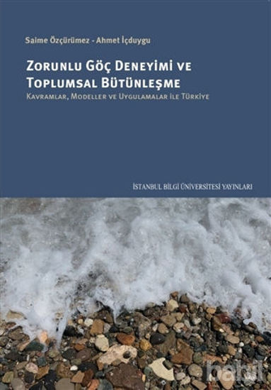 Picture of Zorunlu Göç Deneyimi ve Toplumsal Bütünleşme