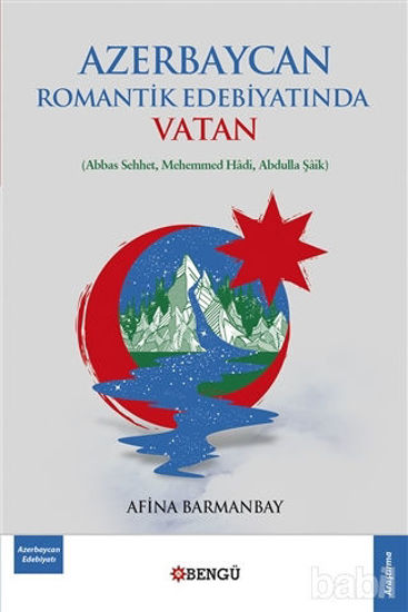 Picture of Azerbaycan Romantik Edebiyatında Vatan