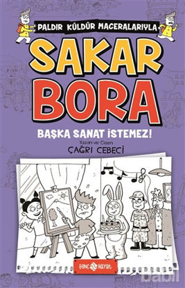 Picture of Başka Sanat İstemez! - Sakar Bora 5