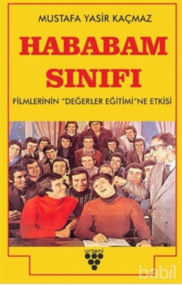 Picture of Hababam Sınıfı Filmlerinin Değerler Eğitimine Etkisi