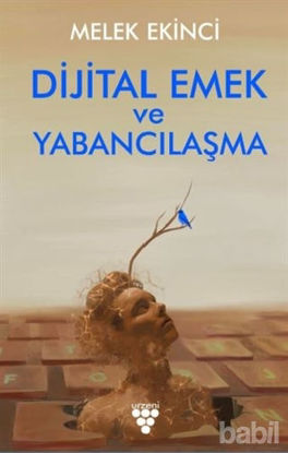 Picture of Dijital Emek ve Yabancılaşma