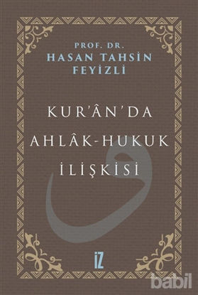 Picture of Kur’an’da Ahlak-Hukuk İlişkisi