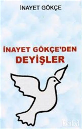 Picture of İnayet Gökçe'den Deyişler