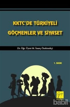 Picture of KKTC'de Türkiyeli Göçmenler ve Siyaset