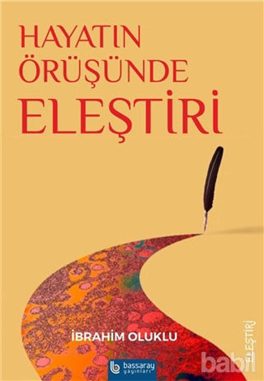 Picture of Hayatın Örüşünde Eleştiri