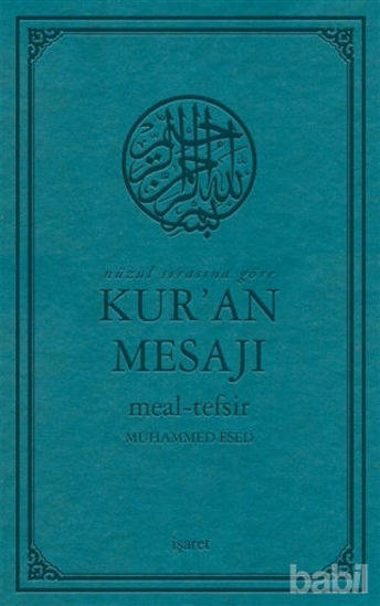 Picture of Nüzul Sırasına Göre Kur’an Mesajı (Orta Boy Mushafsız, Şamua)