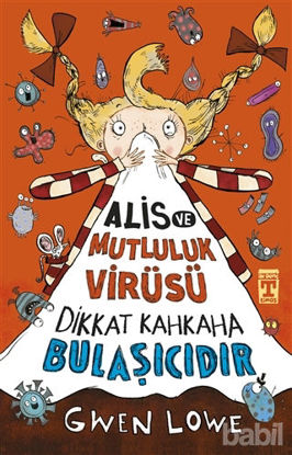Picture of Alis ve Mutluluk Virüsü - Dikkat Kahkaha Bulaşıcıdır