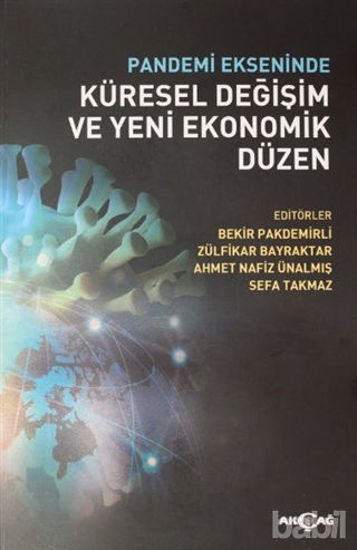 Picture of Pandemi Ekseninde Küresel Değişim ve Yeni Ekonomik Düzen