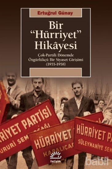 Picture of Bir "Hürriyet" Hikayesi