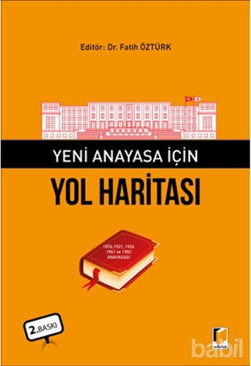 Picture of Yeni Anayasa İçin Yol Haritası