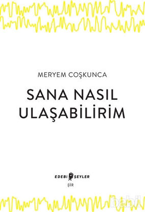 Picture of Sana Nasıl Ulaşabilirim